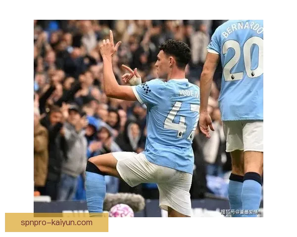 曼城小将福登：直塞球精度惊人，状态回暖助攻频频