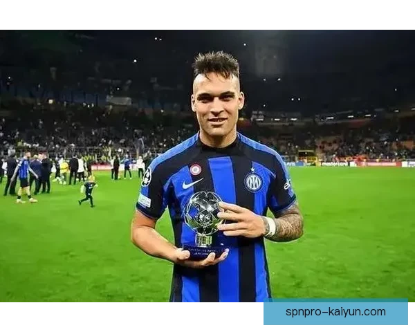 意甲劳塔罗近期状态回暖，进球数量持续提升引发关注